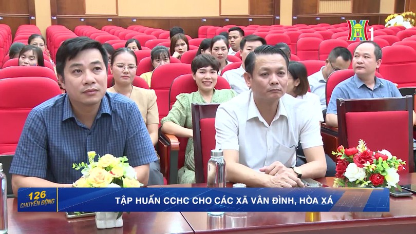 Tập huấn cải cách hành chính cho các xã Vân Đình, Hòa Xá