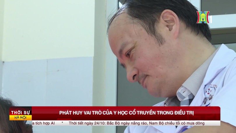 Phát huy vai trò của y học cổ truyền trong điều trị