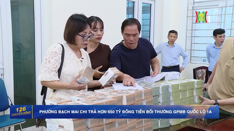 Phường Bạch Mai chi trả hơn 650 tỷ đồng tiền bồi thường GPMB Quốc lộ 1A