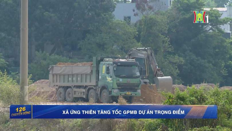 Xã Ứng Thiên tăng tốc GPMB dự án trọng điểm