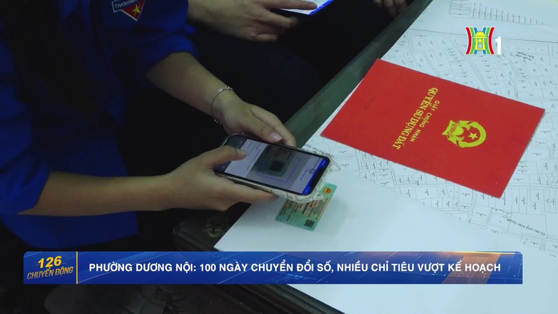 Phường Dương Nội: 100 ngày chuyển đổi số, nhiều chỉ tiêu vượt kế hoạch