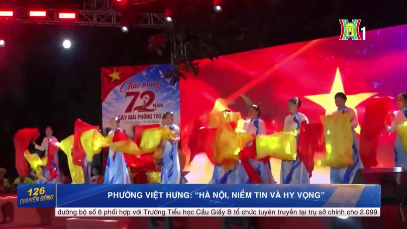 Phường Việt Hưng: “Hà Nội, niềm tin và hy vọng”