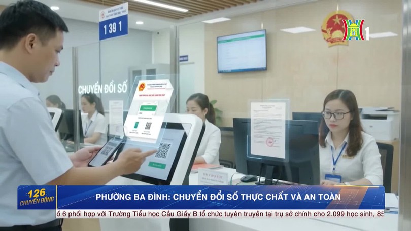 Phường Ba Đình: Chuyển đổi số thực chất và an toàn