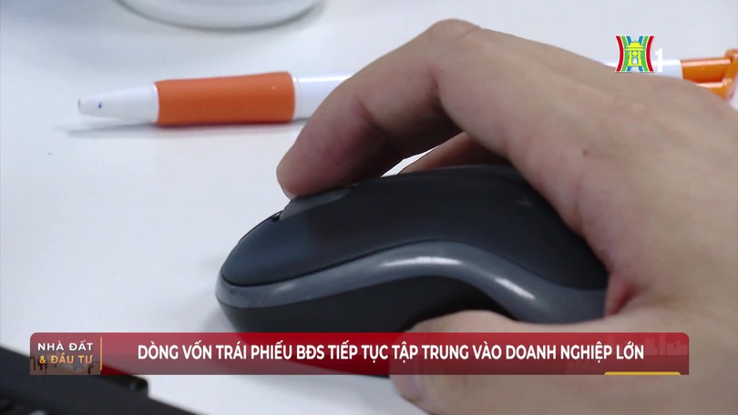 Dòng vốn trái phiếu BĐS tiếp tục tập trung vào doanh nghiệp lớn