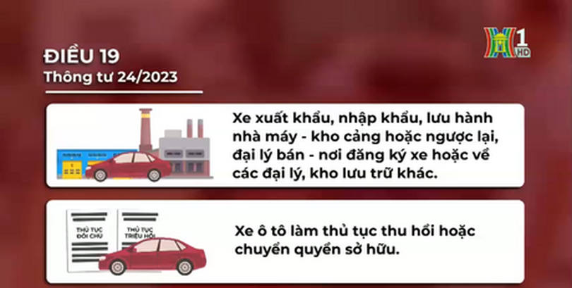 Các trường hợp ô tô được đăng ký biển tạm từ 15/08