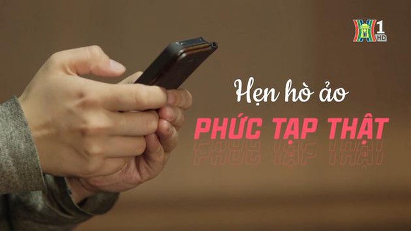 Hẹn hò ảo – phức tạp thật! | Cuộc sống thành thị | 02/12/2023