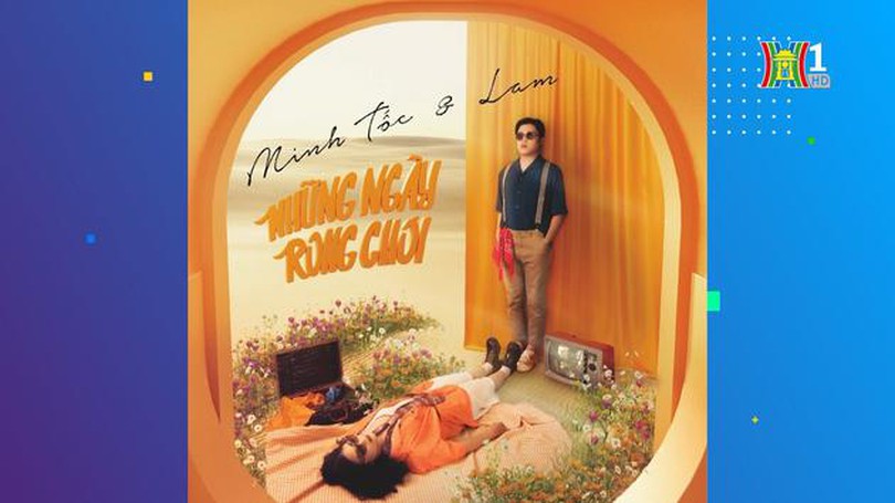 Minh Tốc & Lam kể về ‘Những ngày rong chơi’