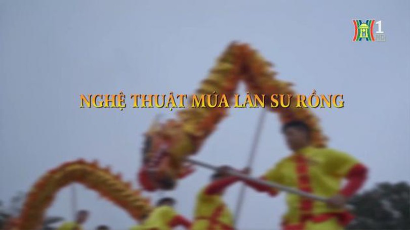 Nghệ thuật múa 'Lân, Sư, Rồng'