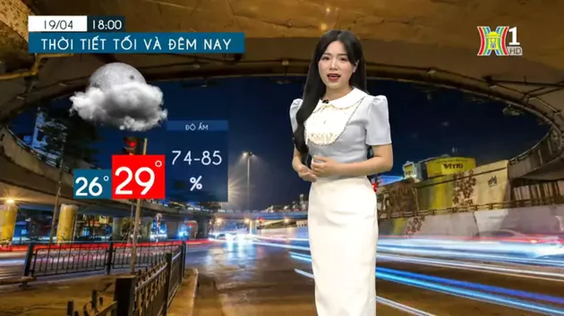 Dự báo thời tiết chiều và tối | 19/04/2024