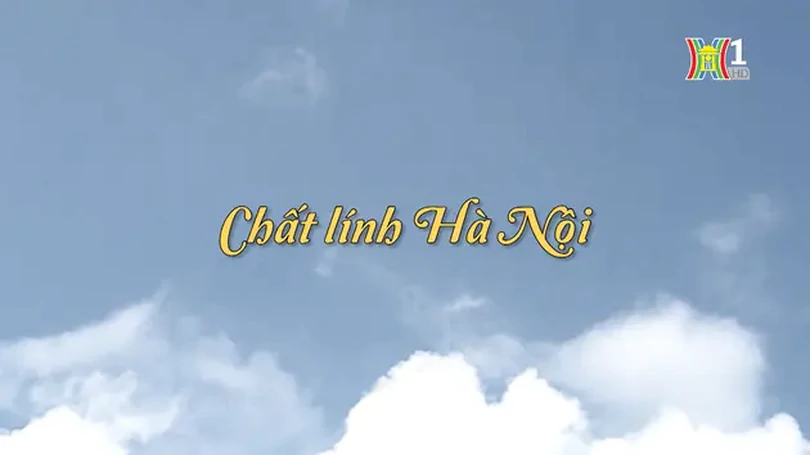 Chất lính Hà Nội
