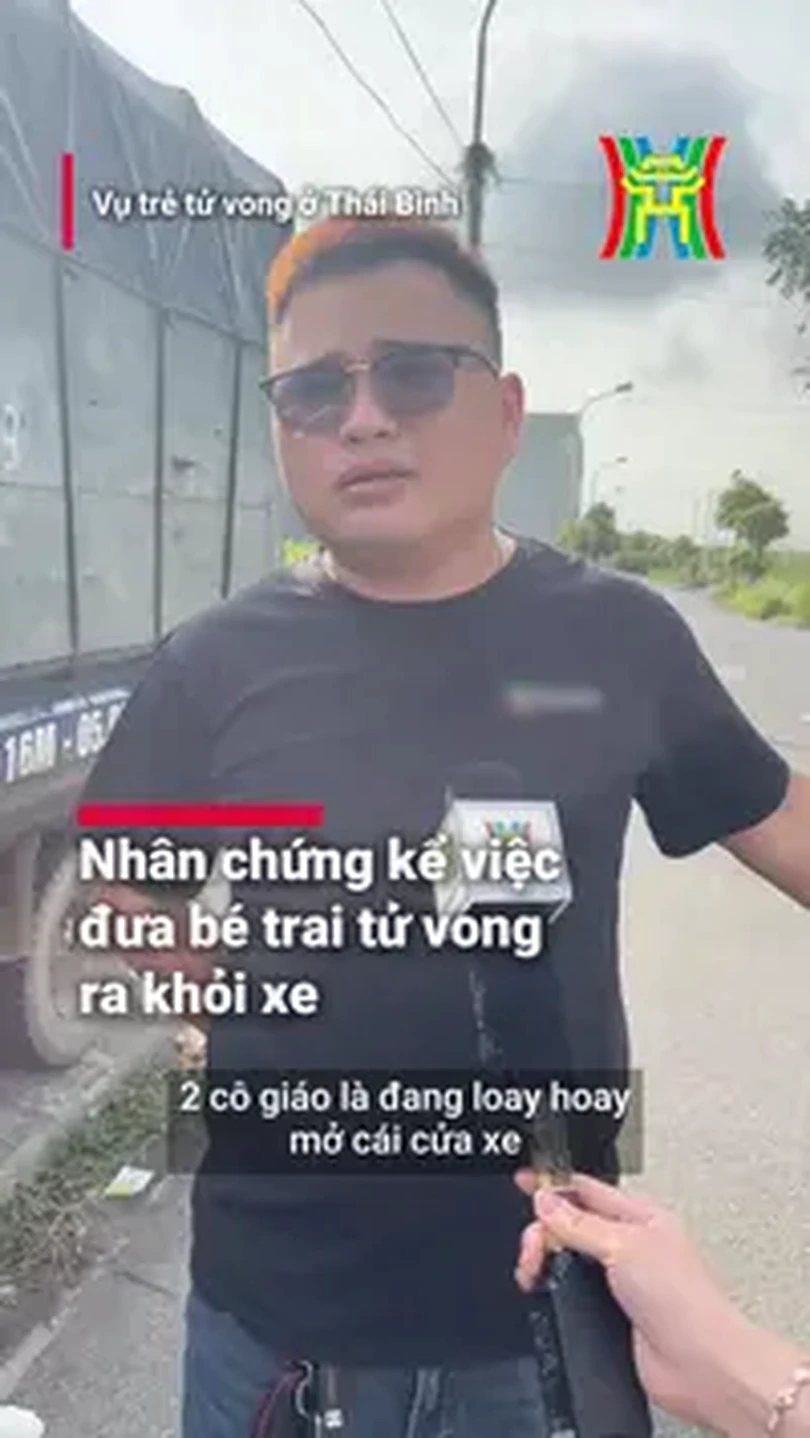 Nhân chứng kể việc đưa bé trai tử vong ra khỏi xe