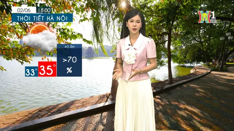 Dự báo thời tiết chiều và tối | 02/06/2024