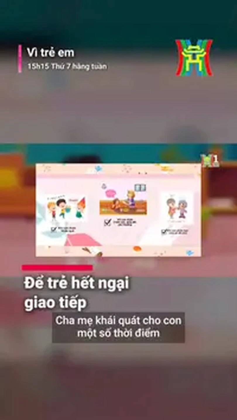 Để trẻ hết ngại giao tiếp