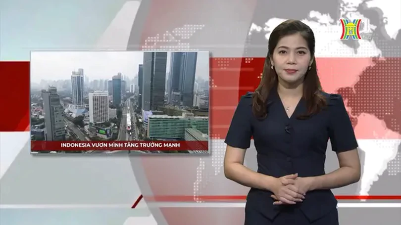 Indonesia vươn mình tăng trưởng mạnh | Nhìn ra thế giới | 08/08/2024