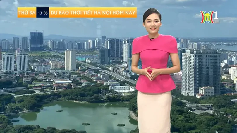 Dự báo thời tiết | 13/08/2024