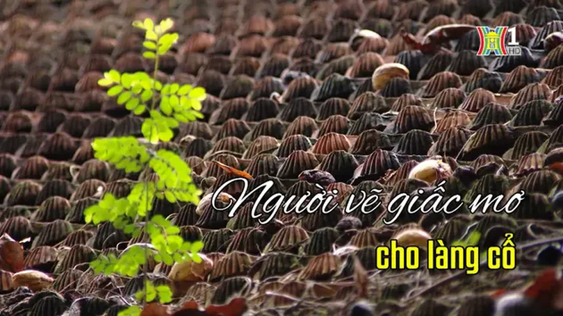 Người vẽ giấc mơ cho làng cổ | Người Hà Nội | 18/08/2024