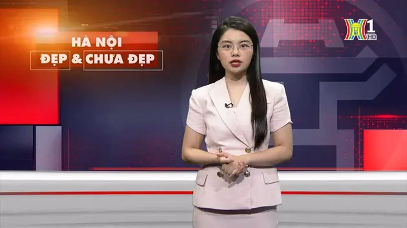 Hà Nội đẹp và chưa đẹp | 25/08/2024