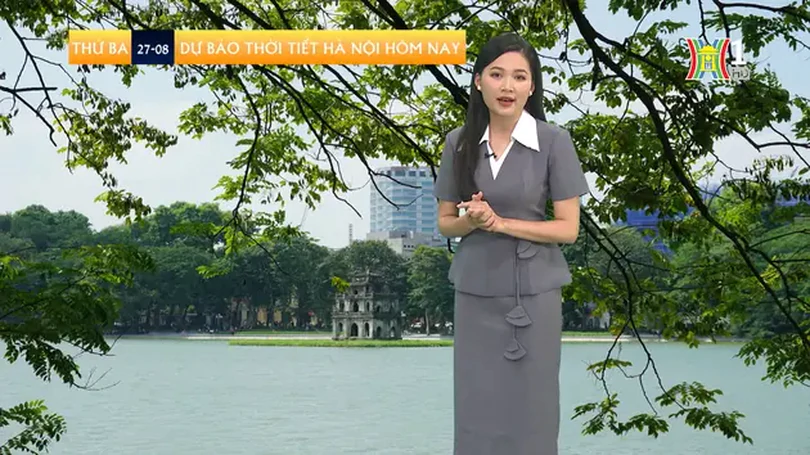 Dự báo thời tiết | 27/08/2024