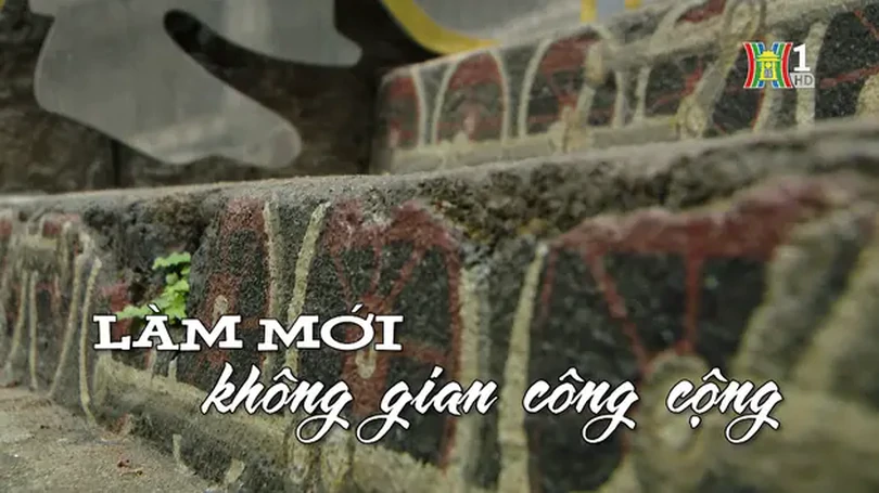 Làm mới không gian công cộng | Nhịp sống Hà Nội | 03/12/2024