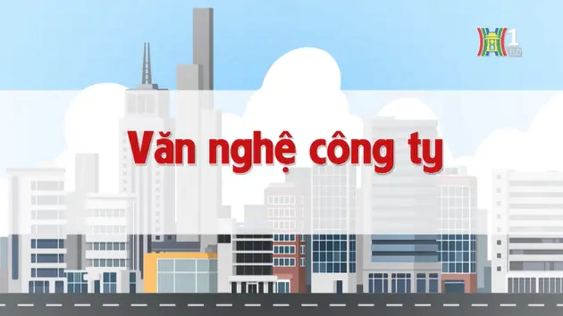 Văn nghệ công ty | Chuyện quanh ta | 23/12/2024