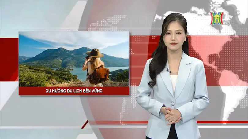 Xu hướng du lịch bền vững | Nhìn ra thế giới | 25/01/2025