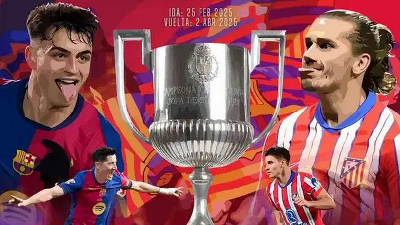 Trước thềm đại chiến giữa Barcelona và Atletico Madrid