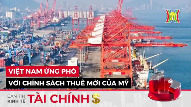Bản tin Kinh tế Tài chính | 02/04/2025