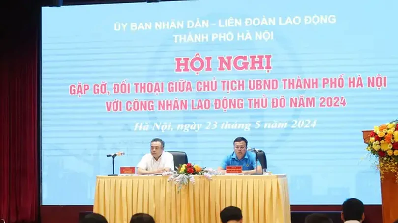Chủ tịch UBND TP.Hà Nội đối thoại với công nhân vào ngày 28/5