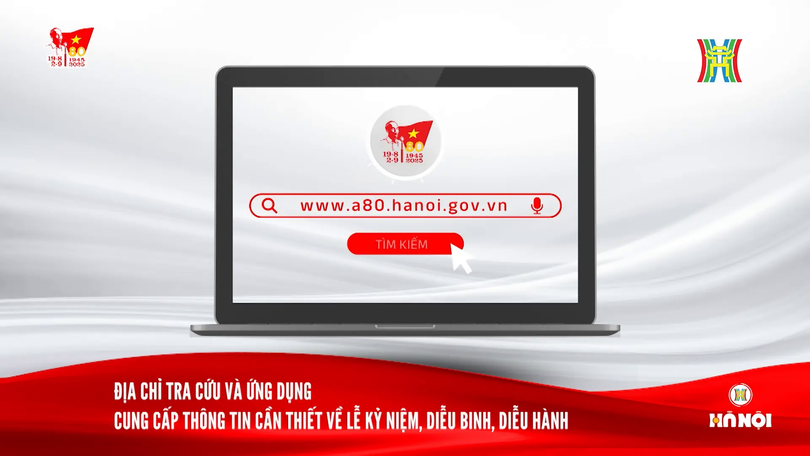 Địa chỉ tra cứu và ứng dụng cung cấp thông tin cần thiết về lễ diễu binh
