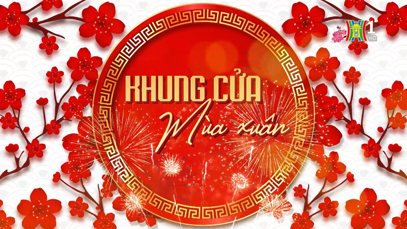 Khung cửa mùa xuân 2026 | Ký sự | 17/02/2026