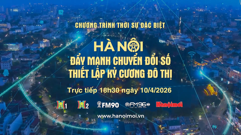 Hà Nội: Đẩy mạnh chuyển đổi số - thiết lập kỷ cương đô thị