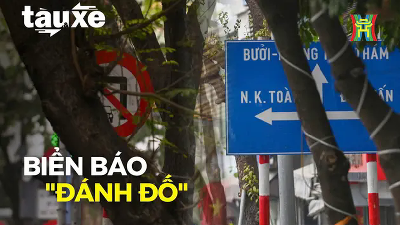 Biển báo chỉ dẫn 'đánh đố' người tham gia giao thông | Bản tin Tàu và Xe | 01/03/2025