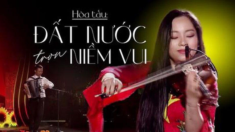 Hòa tấu: Đất nước trọn niềm vui