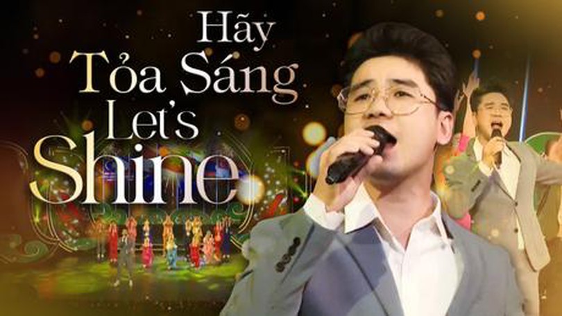Hãy tỏa sáng - Let's Shine