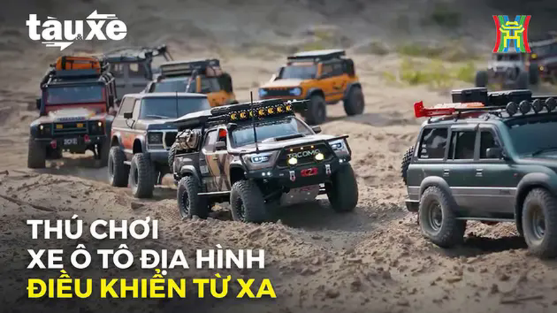 Talk Cabin: Thú chơi xe ô tô địa hình điều khiển từ xa | Bản tin Tàu và Xe | 02/05/2025
