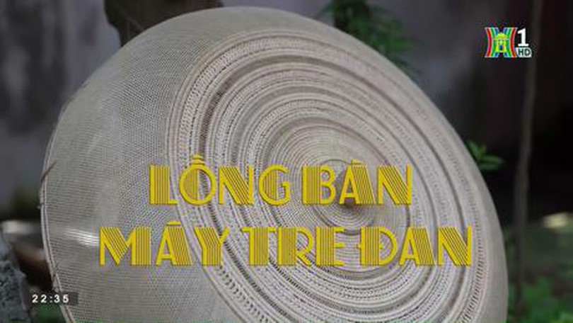 Lồng bàn mây tre đan | HANOI Review | 02/07/2023