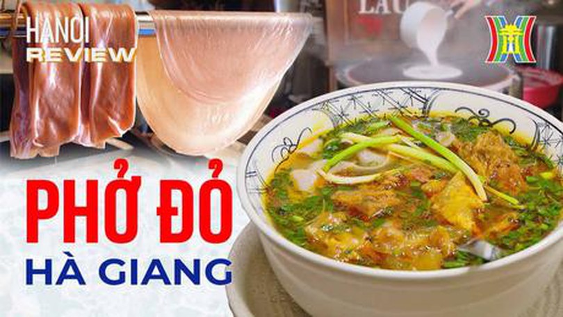 Phở đỏ Hà Giang| Hanoi Review| 2/11/2023