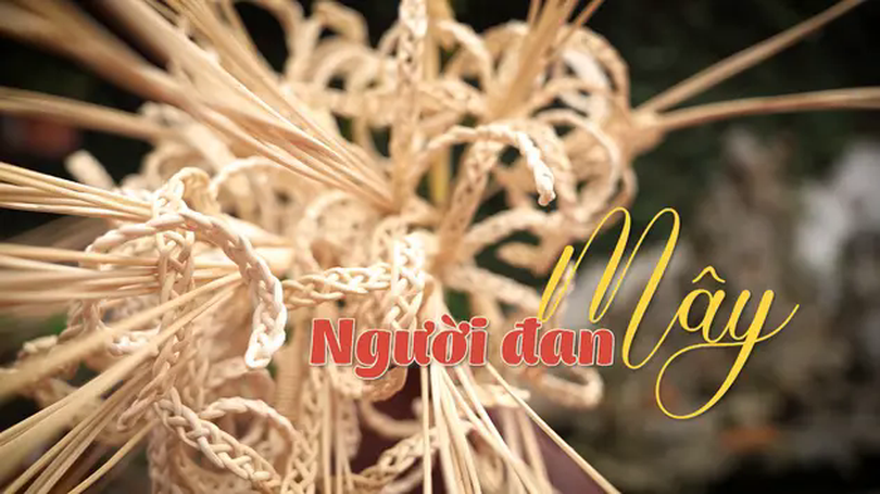 Người đan mây | Nghệ nhân Hà Nội | 03/05/2025