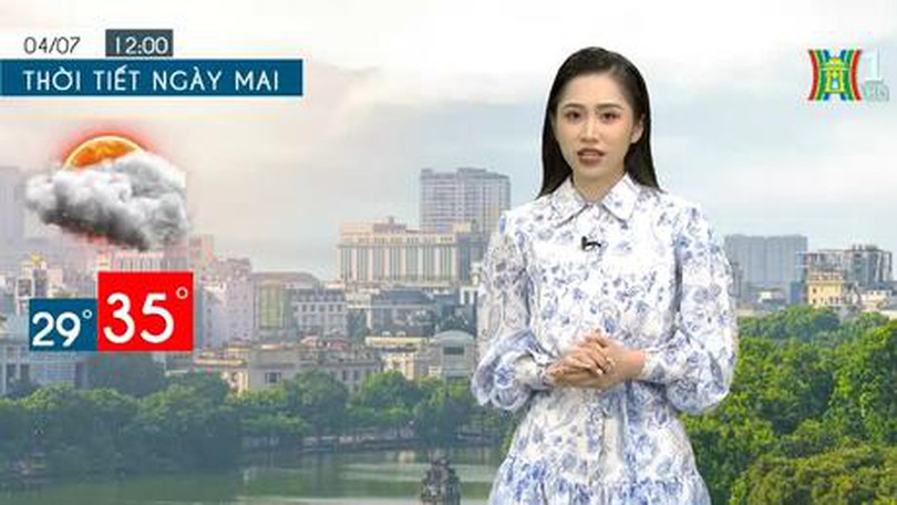 Dự báo thời tiết ngày 04/07/2023