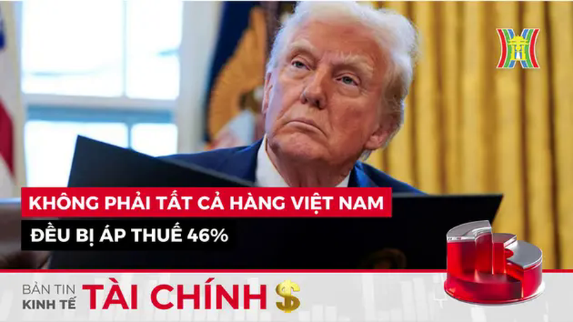 Bản tin Kinh tế Tài chính | 04/04/2025