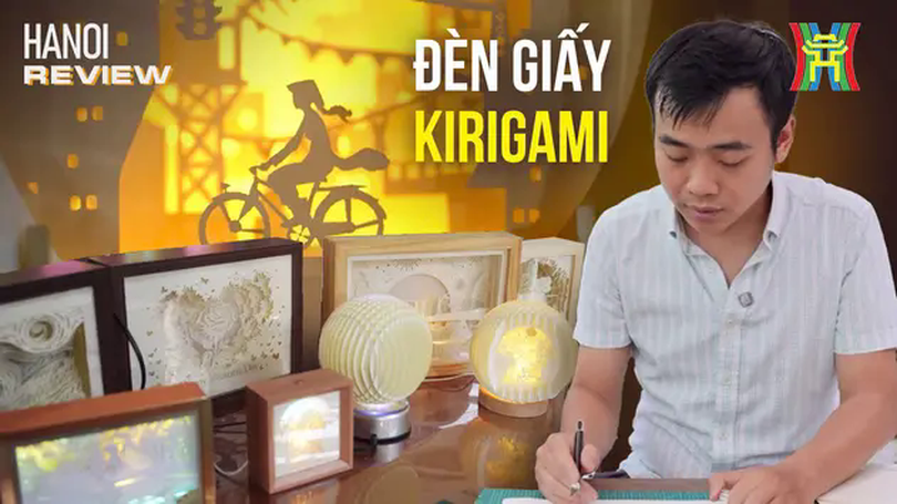 Nhớ về Hà Nội qua những lớp giấy Kirigami | HANOI Review | 03/05/2025