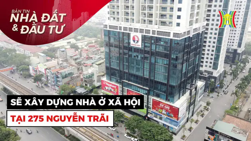Bản tin Nhà đất và đầu tư | 04/05/2025