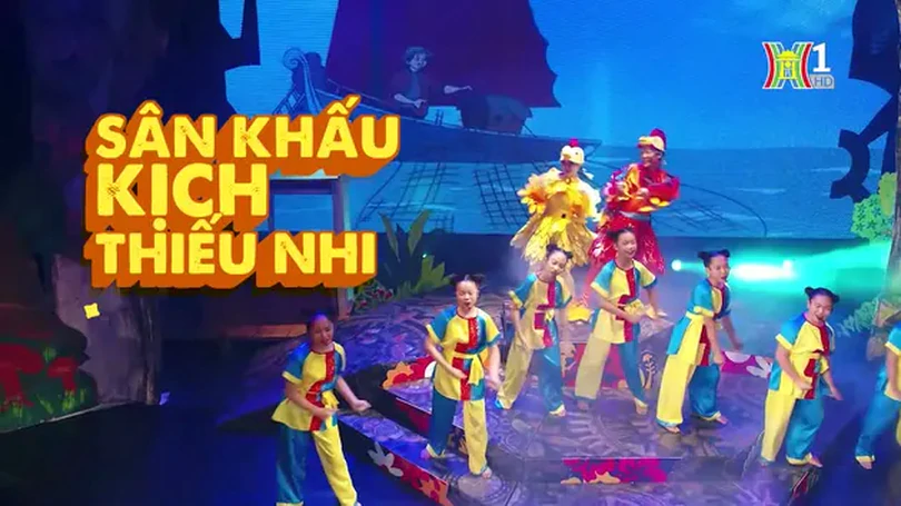 Sân khấu kịch thiếu nhi | Phóng sự tài liệu | 3/06/2024