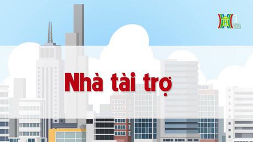 Nhà tài trợ | Chuyện quanh ta | 04/07/2023