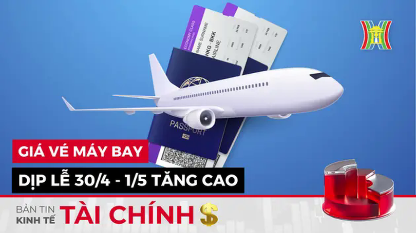 Bản tin Kinh tế Tài chính | 05/03/2025