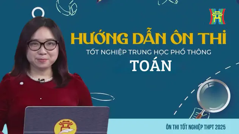 Ôn tập Toán: Ứng dụng đạo hàm để khảo sát và vẽ đồ thị của hàm số
