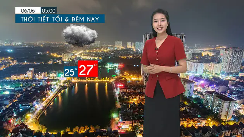 Dự báo thời tiết tối | 05/06/2025