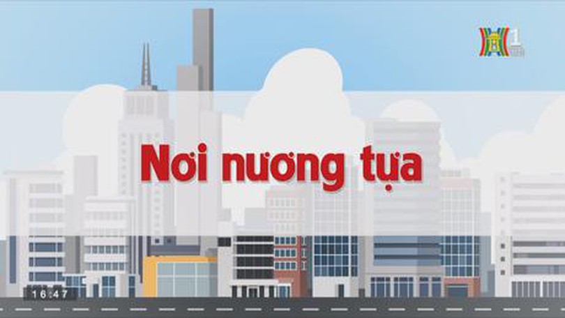 Nơi nương tựa | Chuyện quanh ta | tập 161 | 05/10/2023