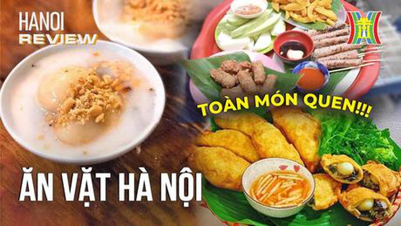 Food tour cuối thu không thể bỏ lỡ| Hanoi Review| 05/11/2023