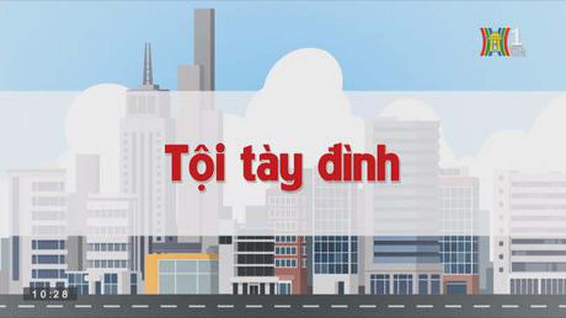 Tội tày đình | Chuyện quanh ta | tập 162 | 06/10/2023